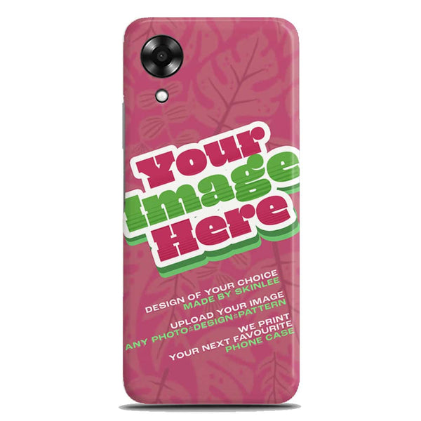 Customized Case Design Custom Photo Phone Case - Upload Your Photo - Oppo A17k
