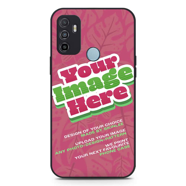 Customized Case Design Custom Photo Phone Case - Upload Your Photo - Oppo A53
