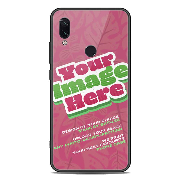 Customized Case Design Custom Photo Phone Case - Upload Your Photo - Xiaomi Redmi Note 7 Pro
