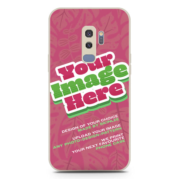 Customized Case Design Phone Case - Upload Your Photo - Samsung Galaxy S9 Plus