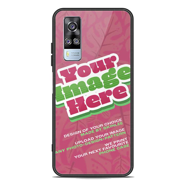 Customized Case Design Custom Photo Phone Case - Upload Your Photo - Vivo Y51 (2020 December)